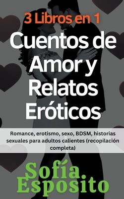 historias calientes|Relatos Eroticos .